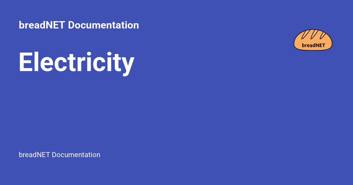Electricity - breadNET Documentation
